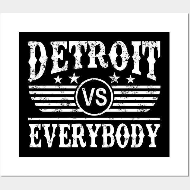 detorit vs everybody Wall Art by designerhandsome